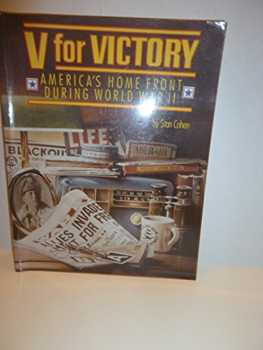 Beispielbild fr V for Victory: America's Home Front During World War II zum Verkauf von Gulf Coast Books