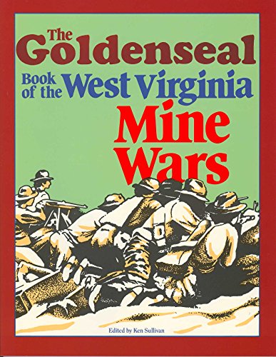 Stock image for Goldenseal Book of the West Virginia Mine Wars for sale by Chequamegon Books