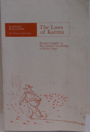 9780929522012: The Laws of Karma: Deeper Insight to the Esoteric Teachings of Kriya Yoga