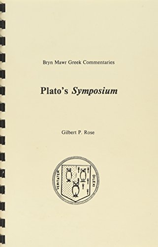 Beispielbild fr Plato's Symposium: Commentary (Bryn Mawr Commentaries, Greek) (Ancient Greek and English Edition) zum Verkauf von BooksRun