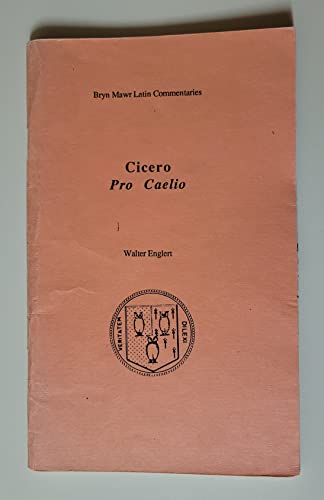 PRO CAELIO (BRYN MAWR LATIN COMMENTARIES SERIES ).