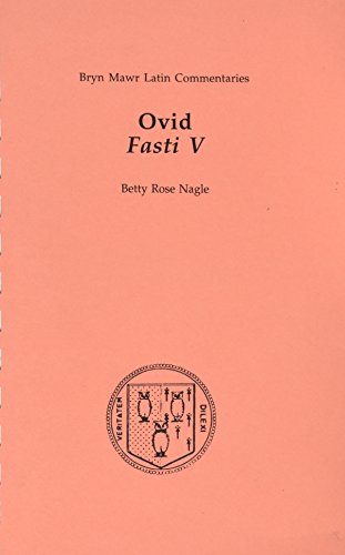 9780929524863: Ovid Fasti: Book 5