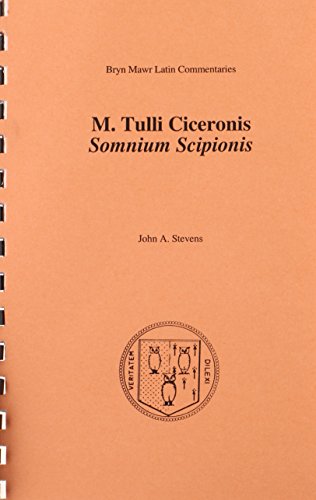 Stock image for Somnium Scipionis (Bryn Mawr Commentaries, Latin) (Latin and English Edition) for sale by BooksRun