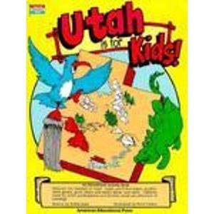 Stock image for Utah Is for Kids for sale by Browsers' Bookstore, CBA