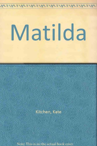Beispielbild fr Matilda zum Verkauf von Books From California