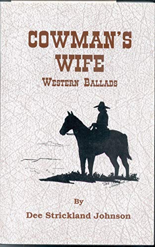 Imagen de archivo de Cowman's Wife: Western Ballads a la venta por Jen's Books