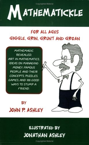 Imagen de archivo de Mathematickle: Giggle, Grin, Grunt and Groan a la venta por Bookmans