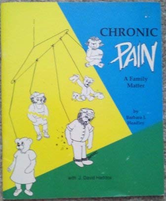 Stock image for Chronic Pain: A Family Matter for sale by Wonder Book