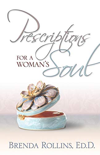 Imagen de archivo de Prescriptions for a Woman's Soul a la venta por SecondSale