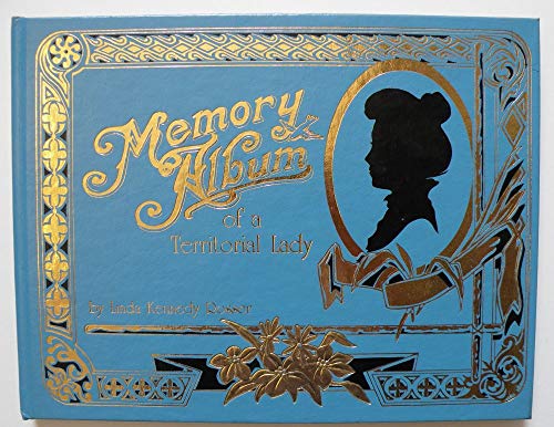 Stock image for Memory Album of a Territorial Lady for sale by SecondSale