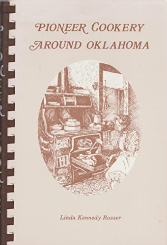 Stock image for Pioneer Cookery Around Oklahoma for sale by -OnTimeBooks-
