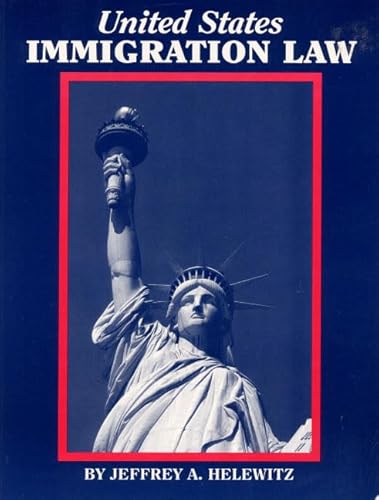 Imagen de archivo de United States Immigration Law a la venta por POQUETTE'S BOOKS