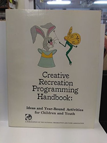 Creative Recreation Programming Handbook