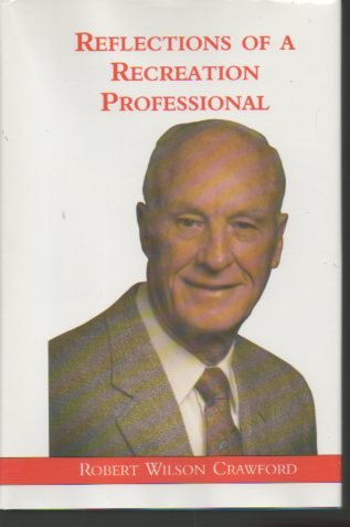 

Reflections of a Recreation Professional