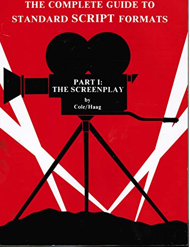 Beispielbild fr The Complete Guide to Standard Script Formats: The Screenplay (Pt.1) zum Verkauf von SecondSale