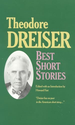 Stock image for The Best Short Stories of Theodore Dreiser for sale by Better World Books