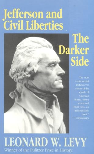 9780929587110: Jefferson and Civil Liberties: The Darker Side