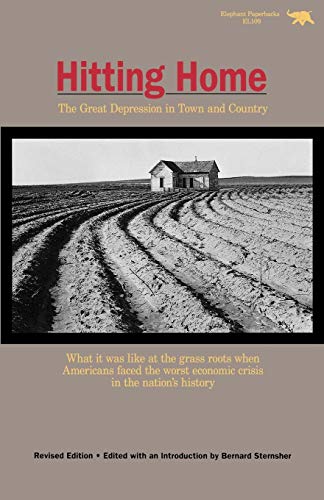 Beispielbild fr Hitting Home : The Great Depression in Town and Country zum Verkauf von Better World Books