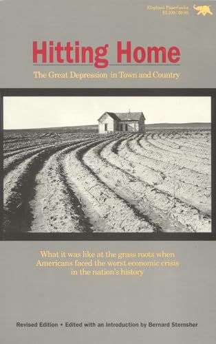 Imagen de archivo de Hitting Home: The Great Depression in Town and Country a la venta por NightsendBooks