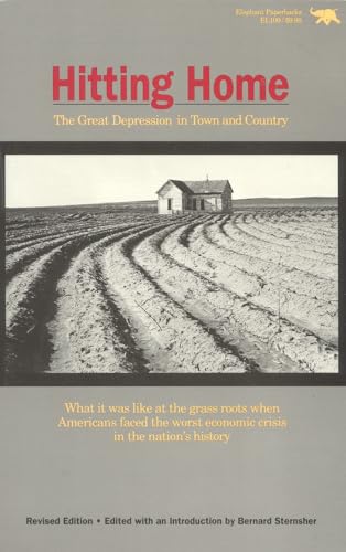 Stock image for Hitting Home: The Great Depression in Town and Country for sale by NightsendBooks