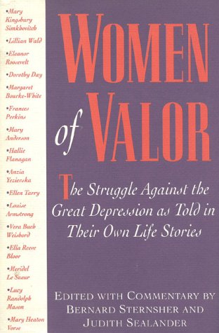 9780929587349: Women of Valor: The Struggle Against the Great Depression As Told in Their Own Life Stories