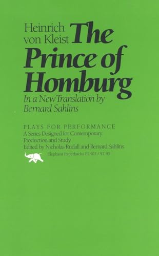 Imagen de archivo de The Prince of Homburg (Plays for Performance Series) a la venta por Decluttr