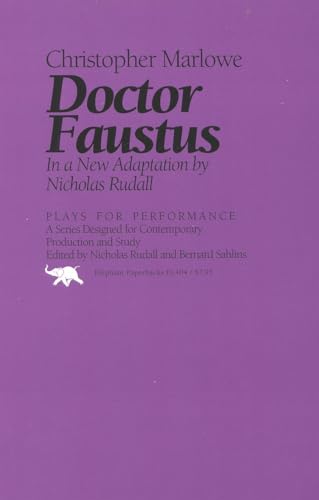 Imagen de archivo de Doctor Faustus: In a New Adaptation (Plays for Performance Series) a la venta por SecondSale