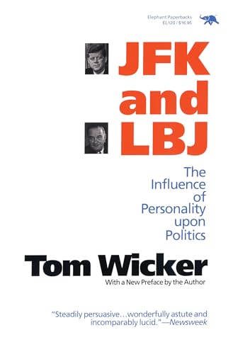 Beispielbild fr JFK and LBJ: The Influence of Personality Upon Politics zum Verkauf von BooksRun