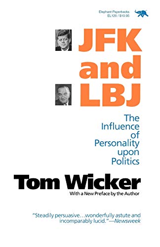 9780929587592: Jfk and Lbj: The Influence Of Personality Upon Politics