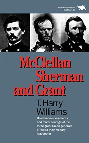 Imagen de archivo de McClellan, Sherman, and Grant a la venta por PBShop.store US