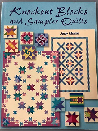 Beispielbild fr Knockout Blocks and Sampler Quilts zum Verkauf von Books of the Smoky Mountains