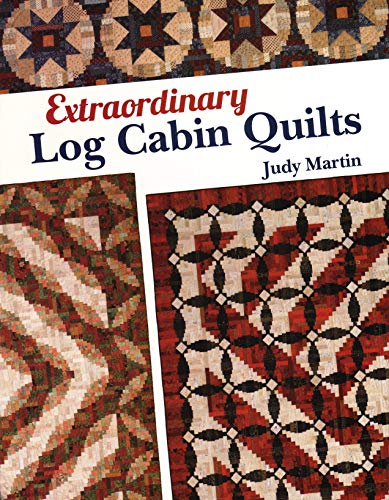 Beispielbild fr Extraordinary Log Cabin Quilts zum Verkauf von Revaluation Books