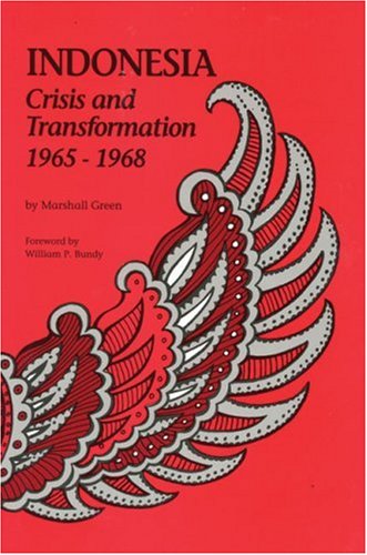 Indonesia Crisis and Transformation 1965-1968 (autographed)