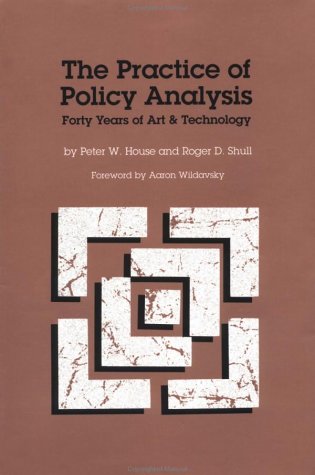 Imagen de archivo de The Practice of Policy Analysis: Forty Years of Art and Technology a la venta por dsmbooks