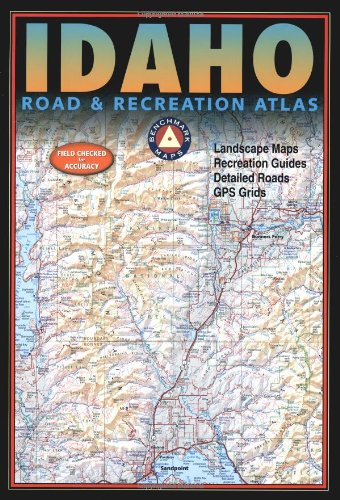 Stock image for Benchmark Idaho Road & Recreation Atlas for sale by Idaho Youth Ranch Books