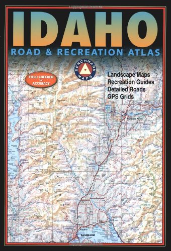 9780929591827: Benchmark Idaho Road & Recreation Atlas