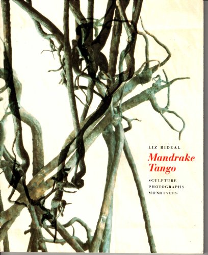 Beispielbild fr MANDRAKE TANGO: LIZ RIDEAL, WORKS 1992-2002. (SIGNED) zum Verkauf von Burwood Books