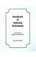 Stock image for Handbook of Indexing Techniques: A Guide for Beginning Indexers for sale by ThriftBooks-Dallas