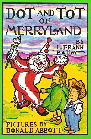 Stock image for Dot and Tot of Merryland for sale by Gulf Coast Books