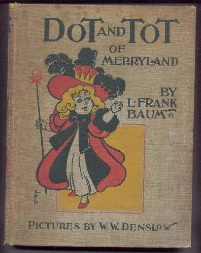 9780929605388: Dot and Tot of Merryland