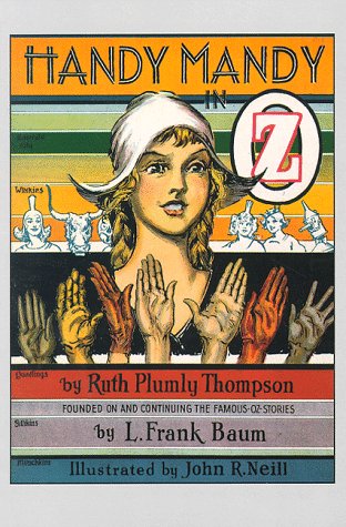 Handy Mandy in Oz (9780929605494) by Ruth Plumly Thompson; L. Frank Baum