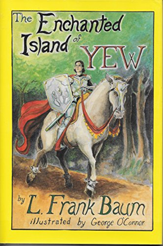 9780929605555: The Enchanted Island of Yew