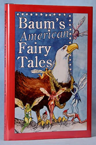 9780929605760: Baum's American Fairy Tales