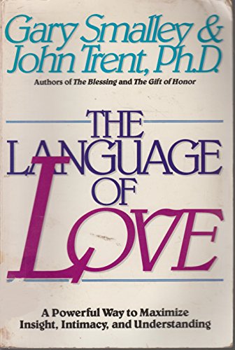 9780929608167: Title: The Language of Love A Powerful Way to Maximize In