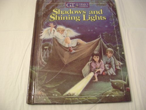 Stock image for Shadows and Shining Lights (G.T. and the Halo Express, No 1) for sale by Once Upon A Time Books