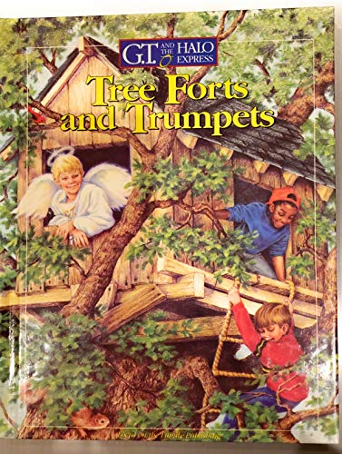 Stock image for Tree Forts and Trumpets (G.T. and the Halo Express, No 2) for sale by SecondSale