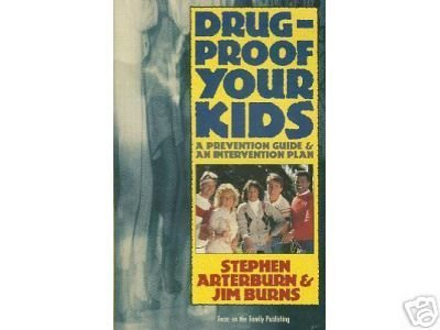 Beispielbild fr Drug-Proof Your Kids: A Prevention Guide & an Intervention Plan zum Verkauf von Wonder Book