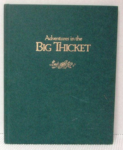 Beispielbild fr Adventures in the Big Thicket zum Verkauf von BooksRun