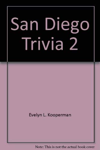 Beispielbild fr San Diego trivia 2 zum Verkauf von Goodwill Southern California