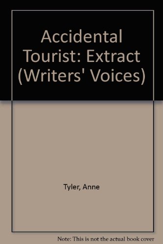 Beispielbild fr Selected from the Accidental Tourist (Writers Voices) zum Verkauf von POQUETTE'S BOOKS
